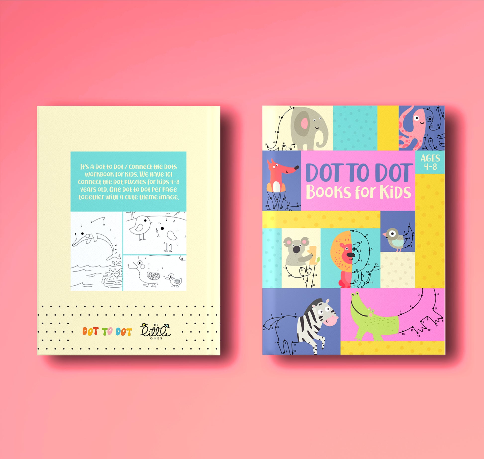 cover image and back cover image of Dot to Dot Books for Kids Ages 4-8 - Fun and Educational Connect the Dots Puzzles